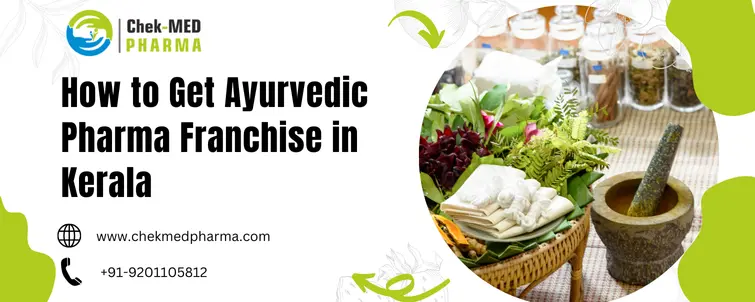 Get  Ayurvedic Pharma Franchise in Kerala